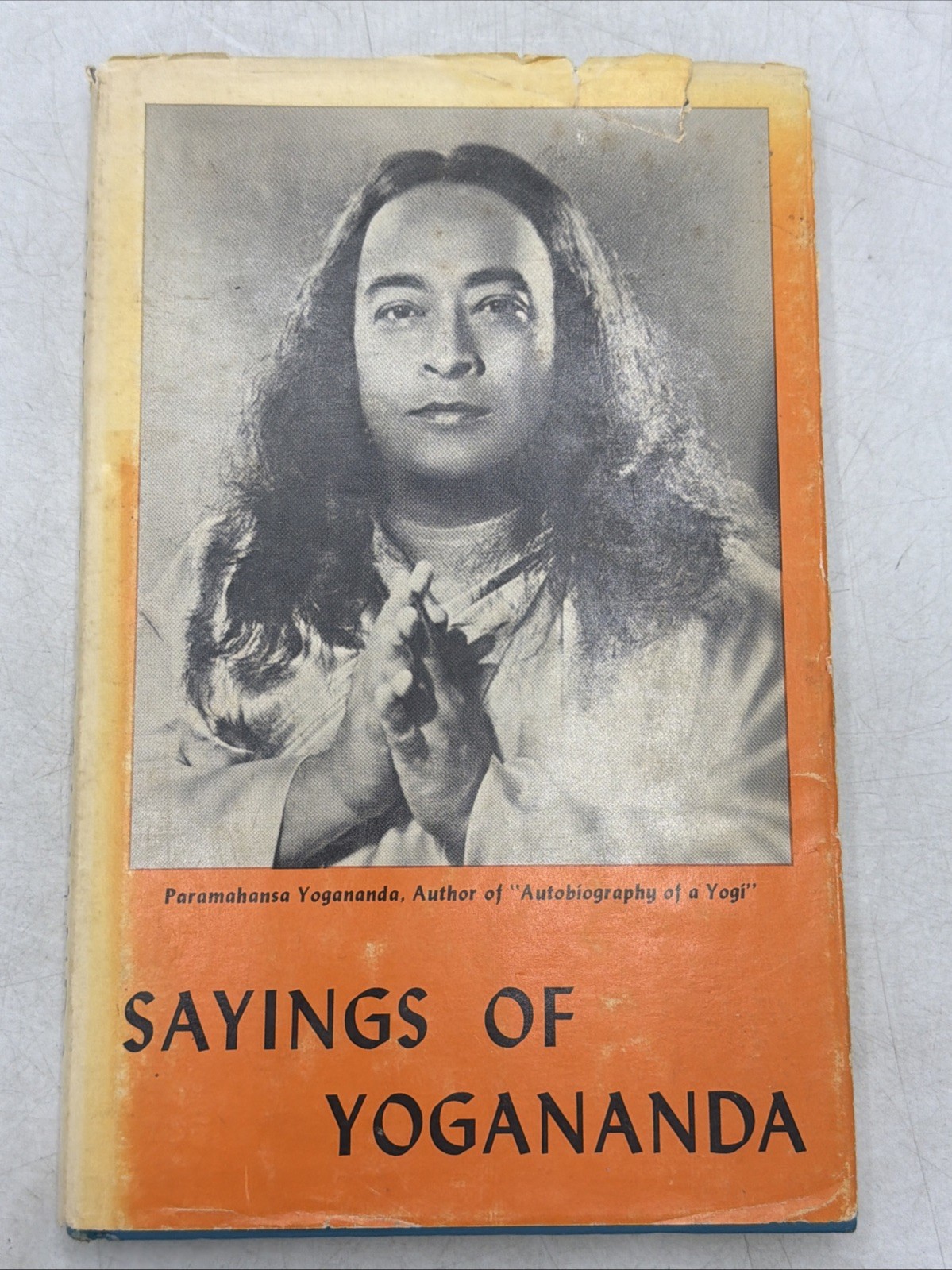 Paramahansa Yogananda SAYINGS OF YOGANANDA – 1968 3rd Ed. Hardcover Dust Jacket
