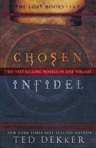 Chosen Infidel Two Best-selling Novels in One Volume (The Lost Books) (The Lost