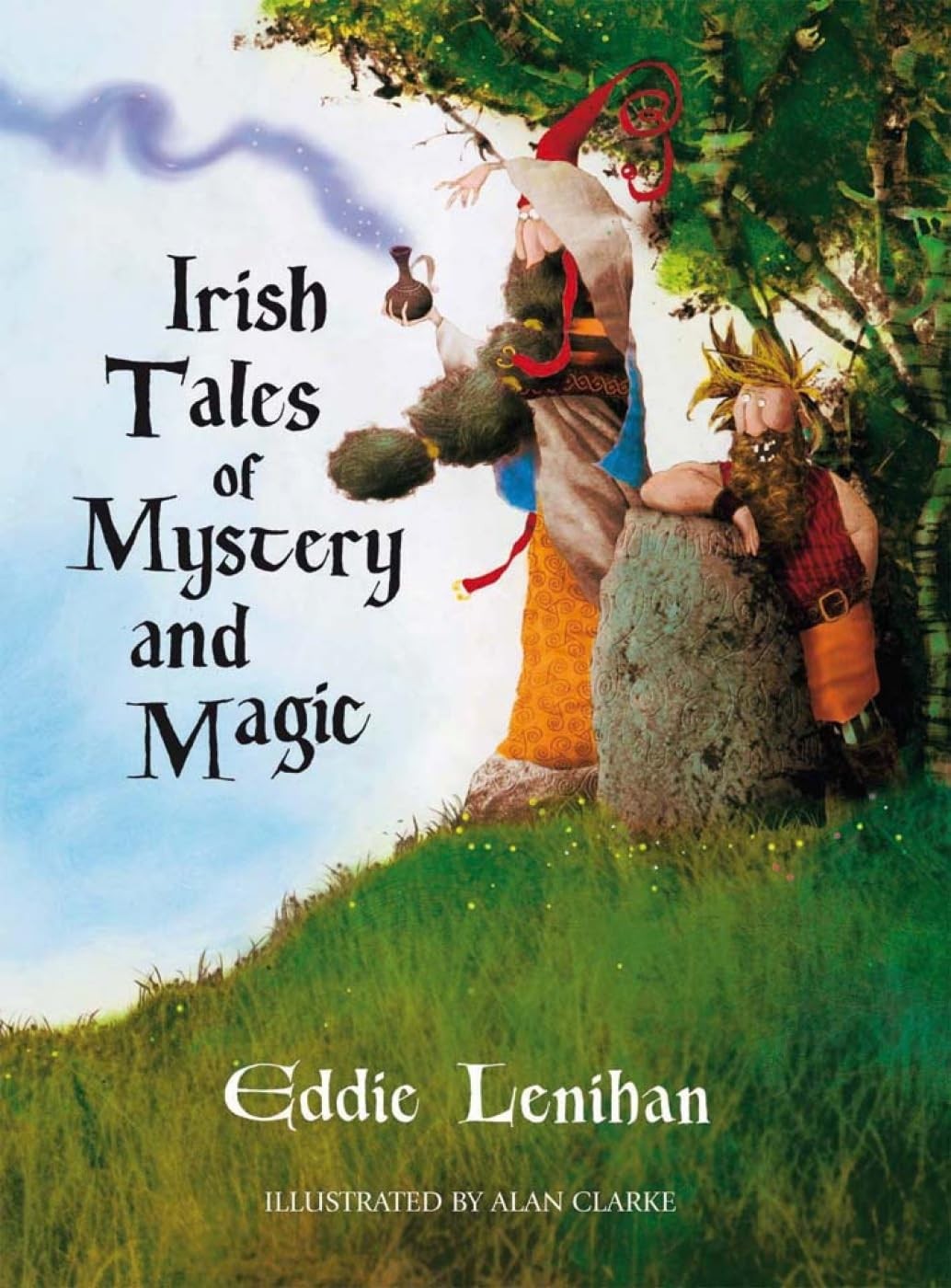 Irish Tales of Mystery and Magic – paperback Lenihan, Edmund|Clarke, Alan