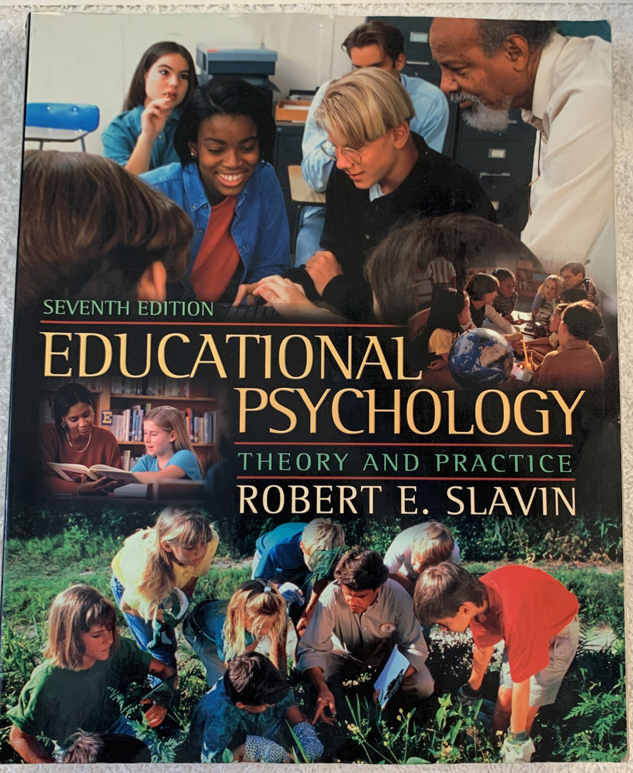 Educational Psychology Theory and Practice Robert E Slavin 7th Edition