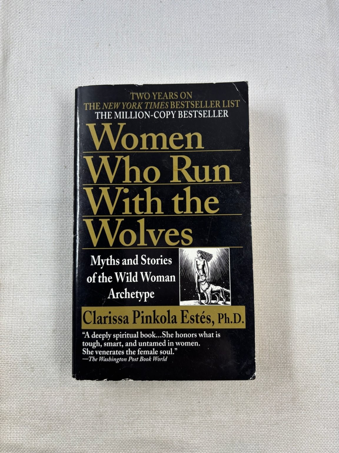 Women Who Run With the Wolves Clarissa Pinkola Estés 1997 Paperback Ballantine