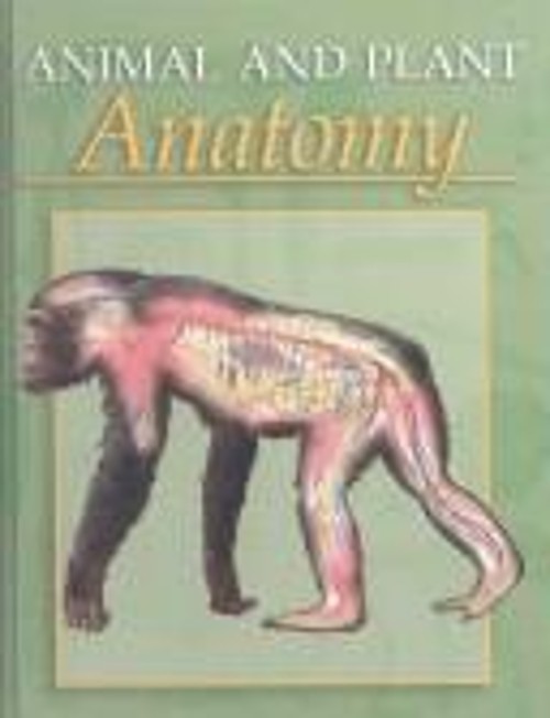 Animal and Plant Anatomy Hardcover