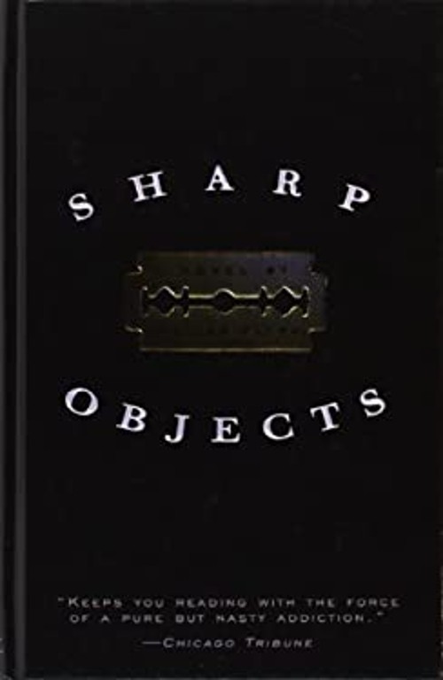 Sharp Objects Gillian Flynn