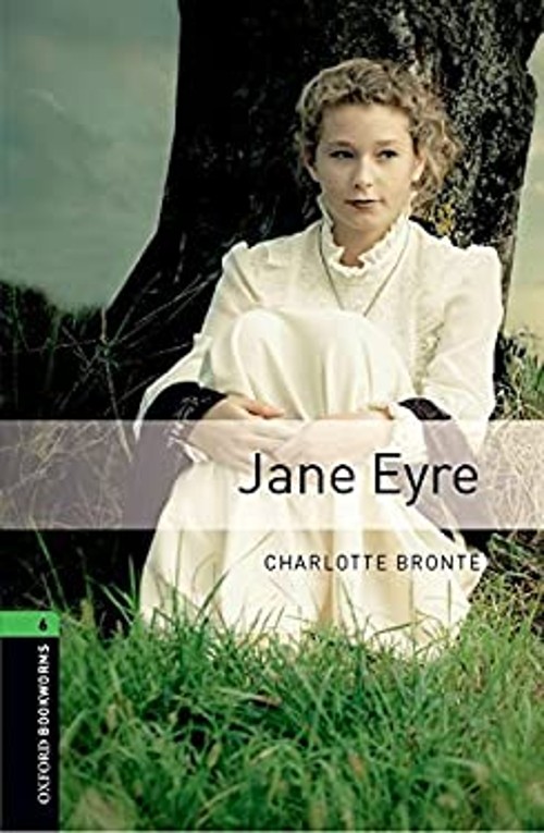 Oxford Bookworms Library: Jane Eyre : Level 6: 2,500 Word Vocabul