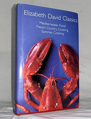 Elizabeth David Classics: Mediterra…, Elizabeth David