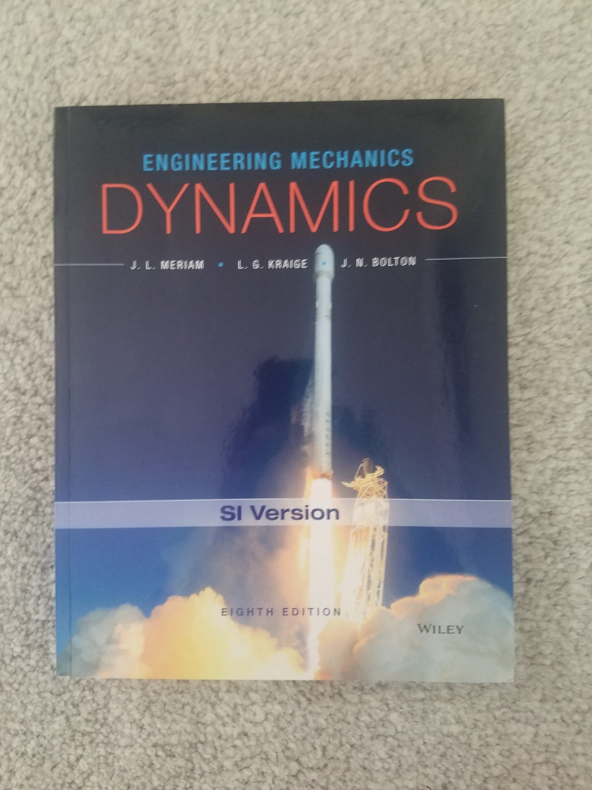 Engineering Mechanics: Dynamics by James L. Meriam