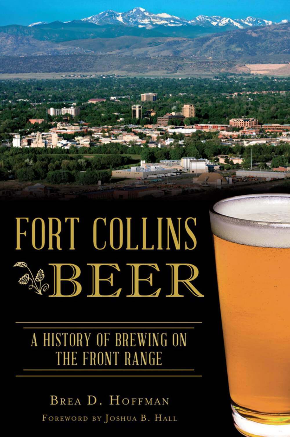 NEW The History Press Fort Collins Beer, CO 9781467137706 American Palate Trade
