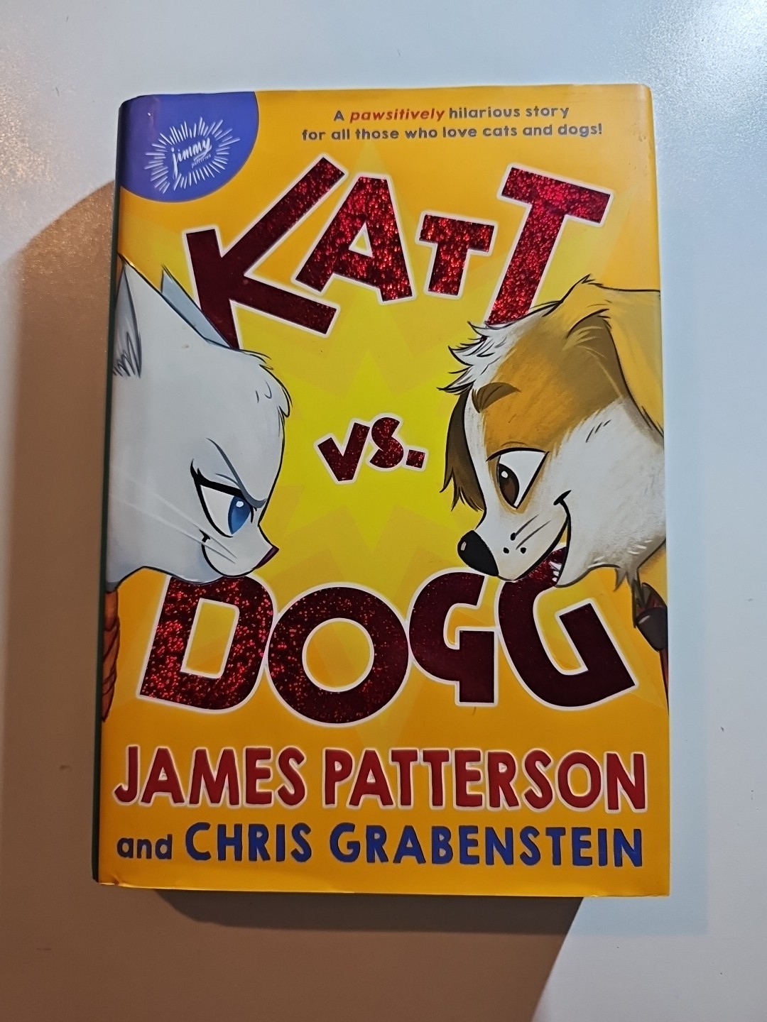 Katt vs. Dogg by Chris Grabenstein and James Patterson (2019, Hardcover)