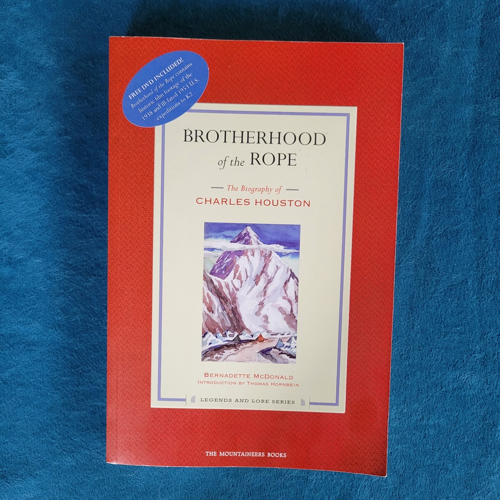 BROTHERHOOD OF THE ROPE – THE AUTOBIOGRAPHY OF CHARLES HOUSTON ; 250 PAGES