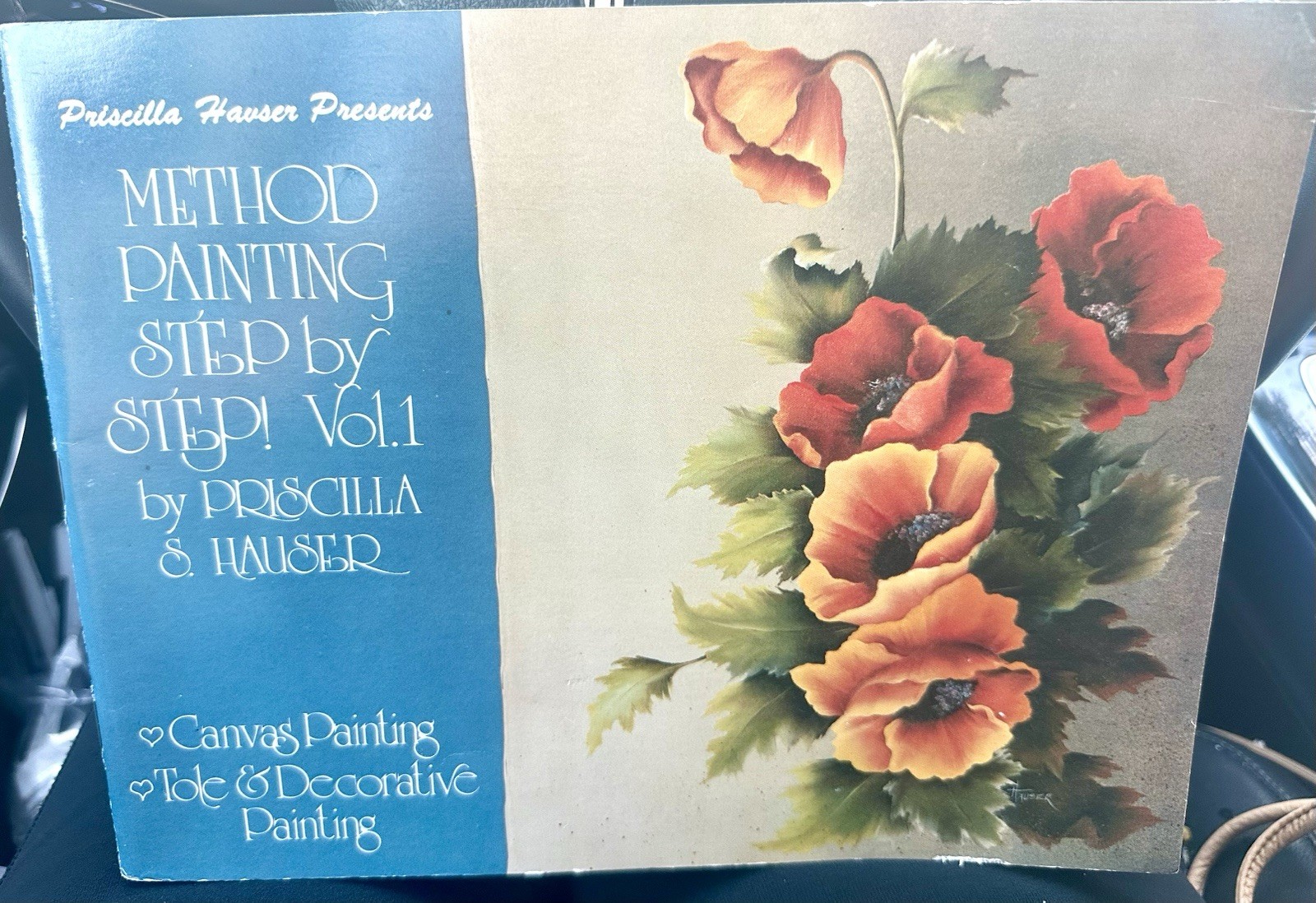 Priscilla Hauser Art Book: Method, Canvas, Decorating &Tole Painting Autographed