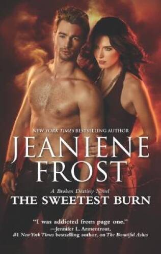 The Sweetest Burn: A Paranormal Romance Novel (A Broken Destiny Novel) – GOOD