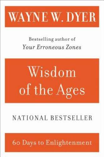 Wisdom of the Ages: 60 Days to Enlightenment – Paperback – ACCEPTABLE