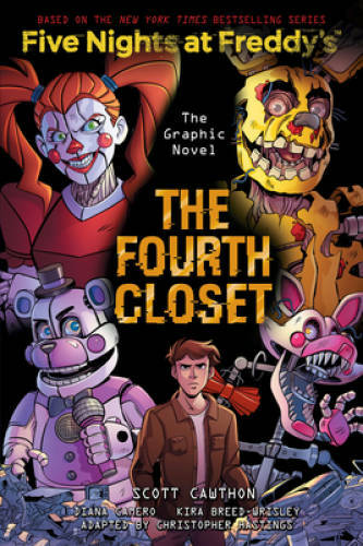 The Fourth Closet: An AFK Book (Five Nights at Freddys Graphic Novel 3) – GOOD