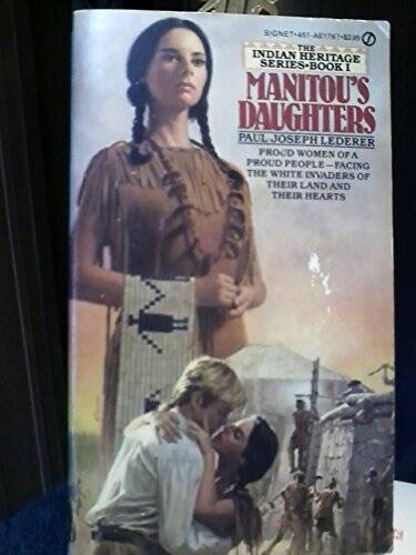 Manitous Daughter – Mass Market Paperback By Lederer, Paul Joseph – GOOD