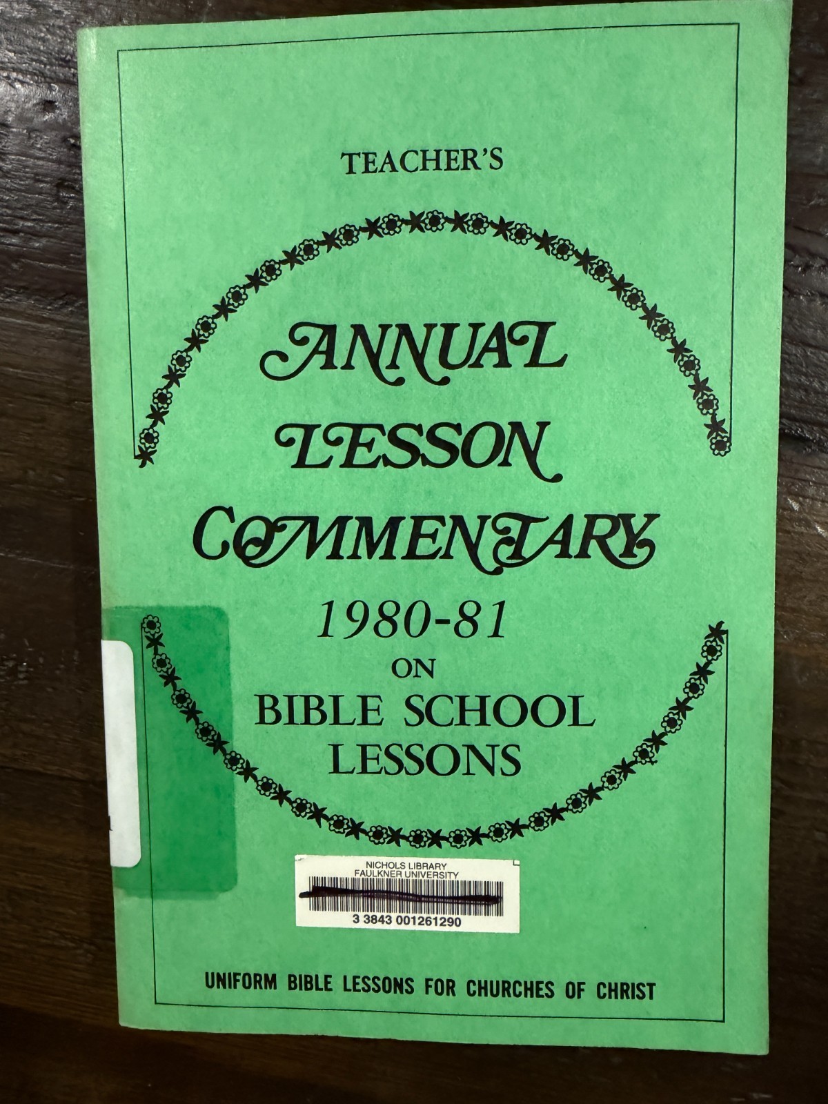 Church of Christ, Gospel Advocate Annual Lesson Commentary 1980-81