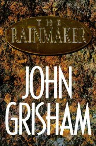 The Rainmaker – Hardcover By John Grisham – GOOD