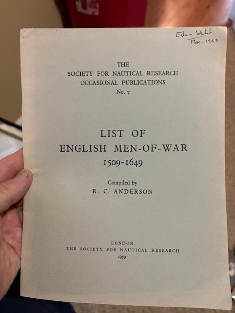 List of the English Men-Of-War 1509-1649, R C Anderson, PB, 1959