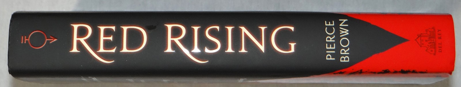 Pierce Brown, Red Rising, Book 1, Hardcover Edition 18th Print Very Good (+)