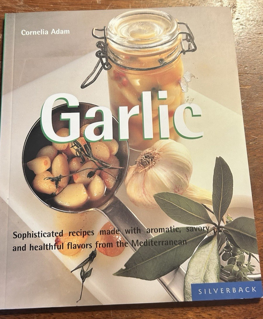 #1054 Garlic Recipes made with Healthful savory flavors from the Mediterrannean