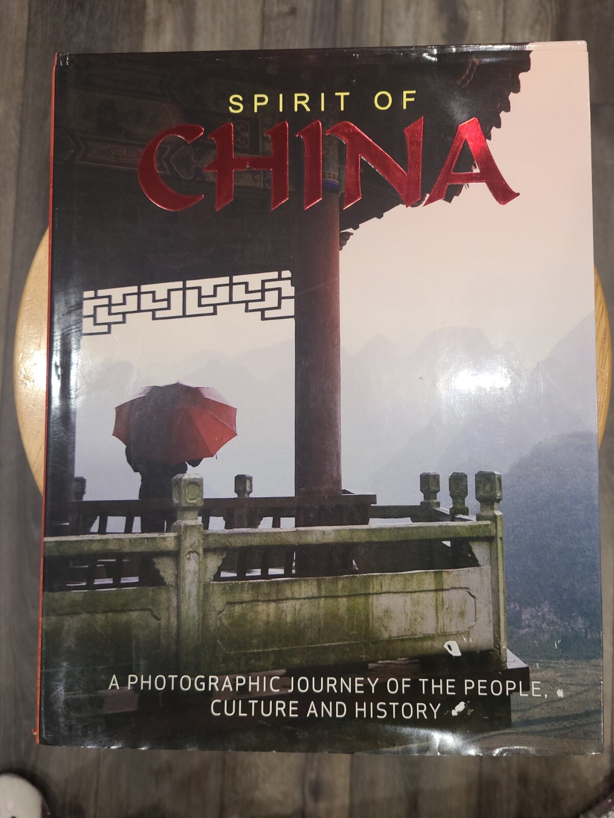 Spirit of China: A Photographic Journey- hardcover, 1407525158, Gill Davies, new