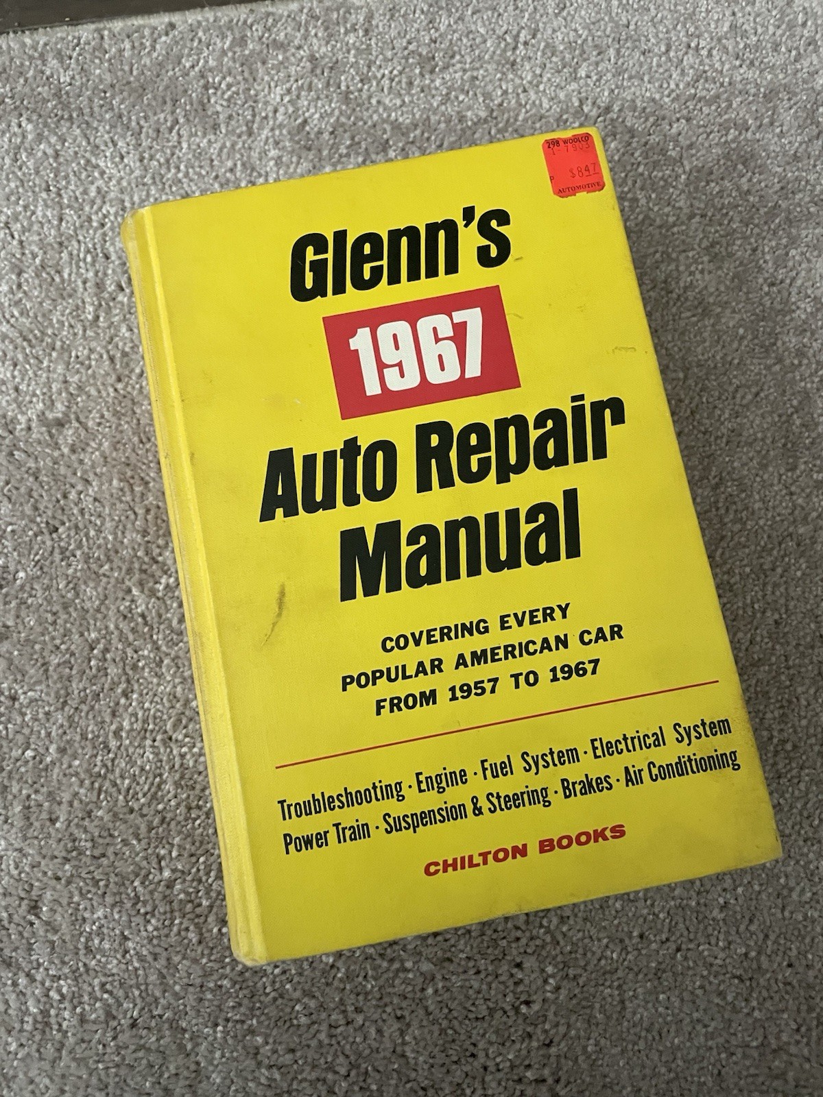 Glenn’s 1967 Auto Repair Manual Chilton American Cars 1957-1967