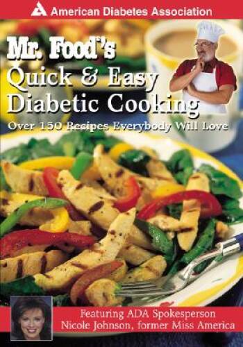 Mr. Food’s Quick & Easy Diabetic Cooking : Over 150 Recipes Everybo – VERY GOOD