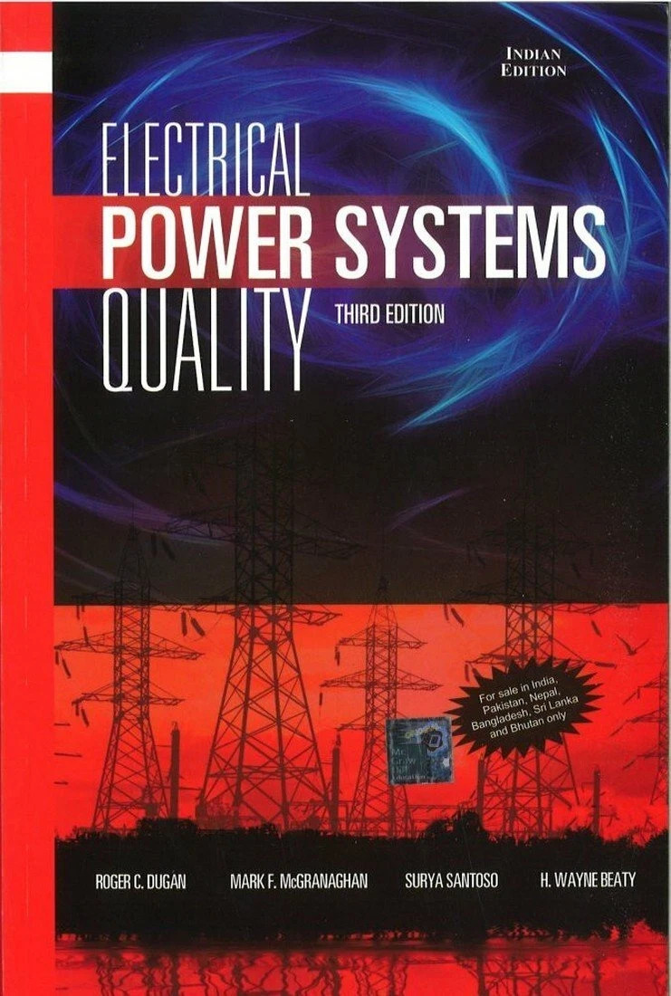 Electrical Power Systems Quality By Roger C. Dugan 3rd INTL ED-9781259005572
