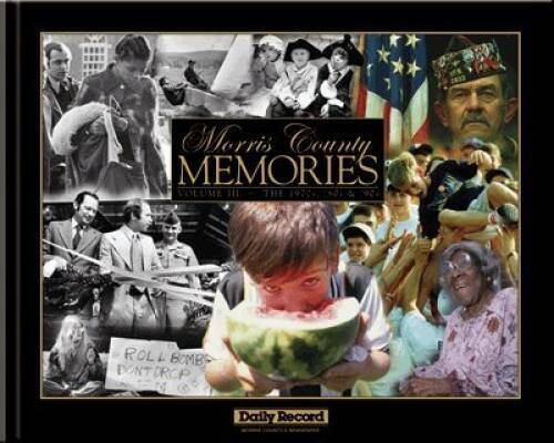 Morris County Memories, Vol 3: The 1970s, 80s 90s – Hardcover – GOOD