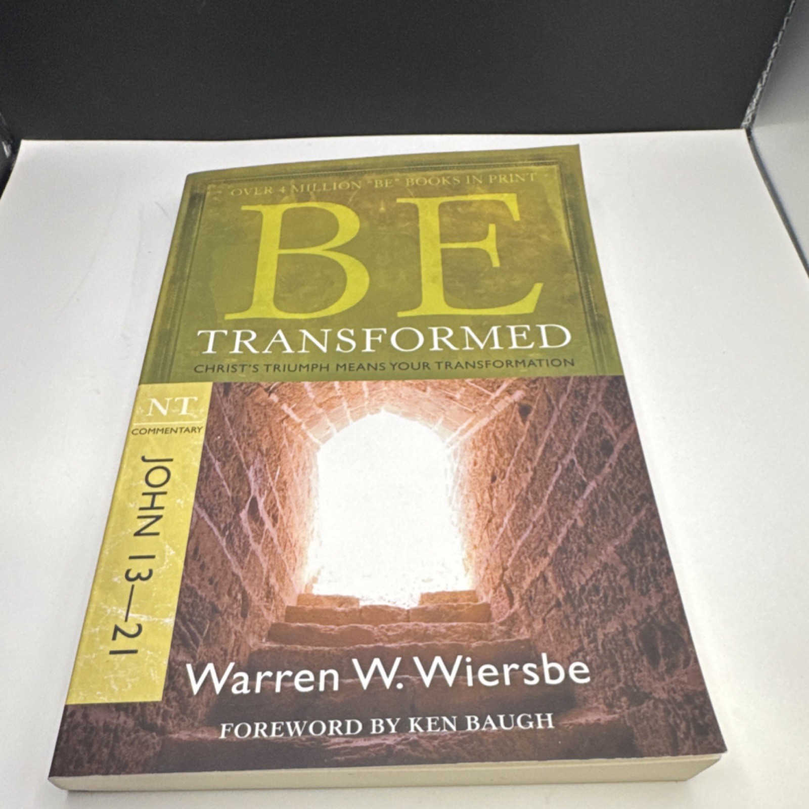 David C Cook Be Transformed Warren W. Wiersbe Paperback Commentary John 13-21
