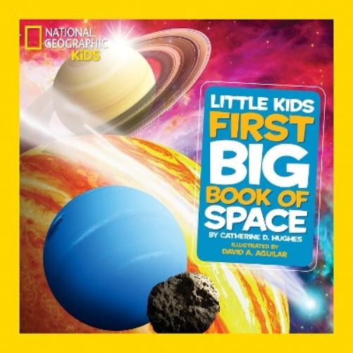 Catherine D. Hughes Little Kids First Big Book of Space (Hardback)