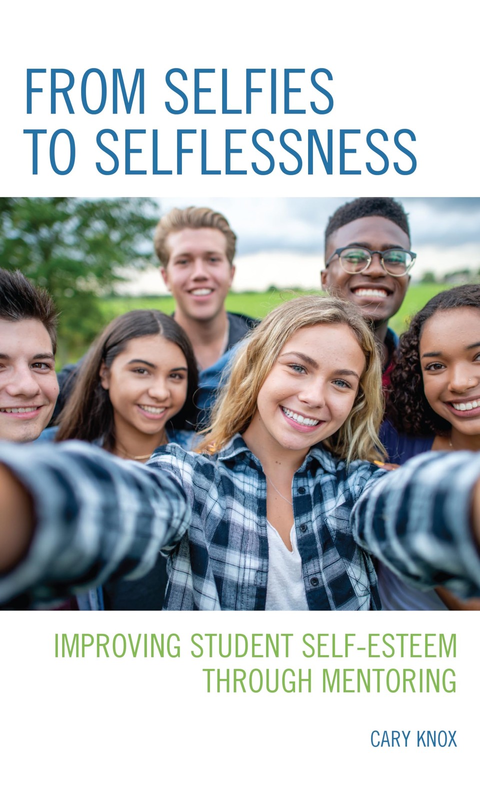 From Selfies to Selflessness: Improving Student Self-Esteem through Mentorin…