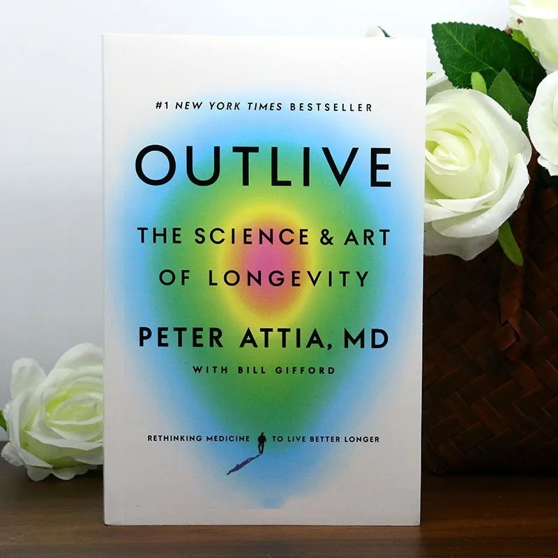 Outlive : The Science and Art of Longevity by Peter Attia (2023, Hardcover)
