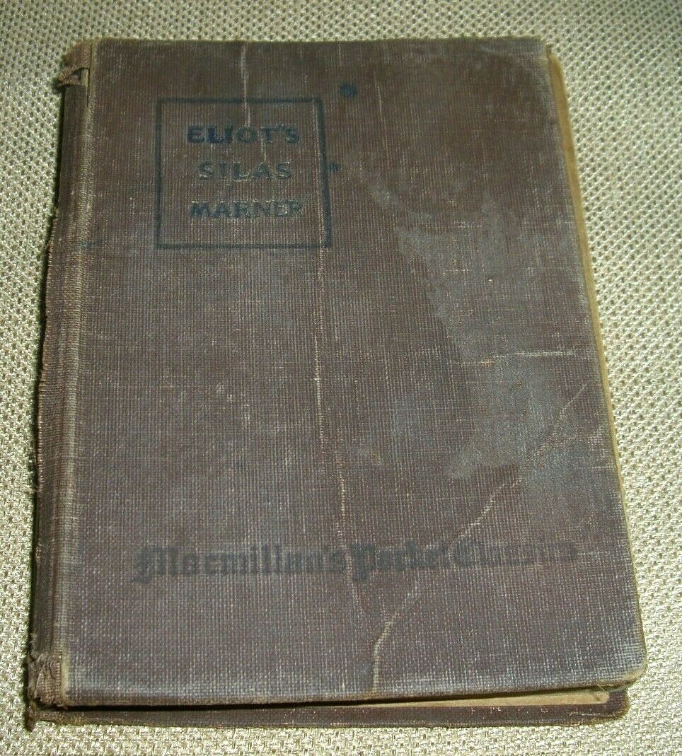 George Eliot’s SILAS MARNER New York The Macmillan Company London 1921