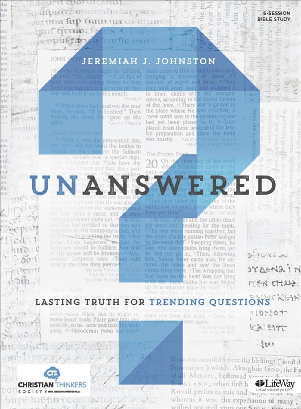 Unanswered – Bible Study Book: Lasting Answers to Trending Questions by Jeremiah