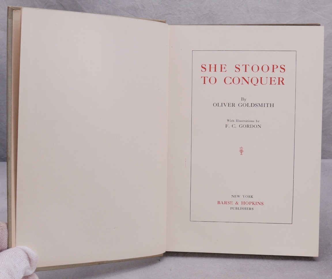 She Stoops To Conquer by Oliver Goldsmith, Illustrated by F. C. Gordon 1895!