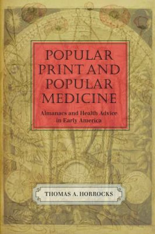 Popular Print and Popular Medicine : Almanacs and Health Advice i