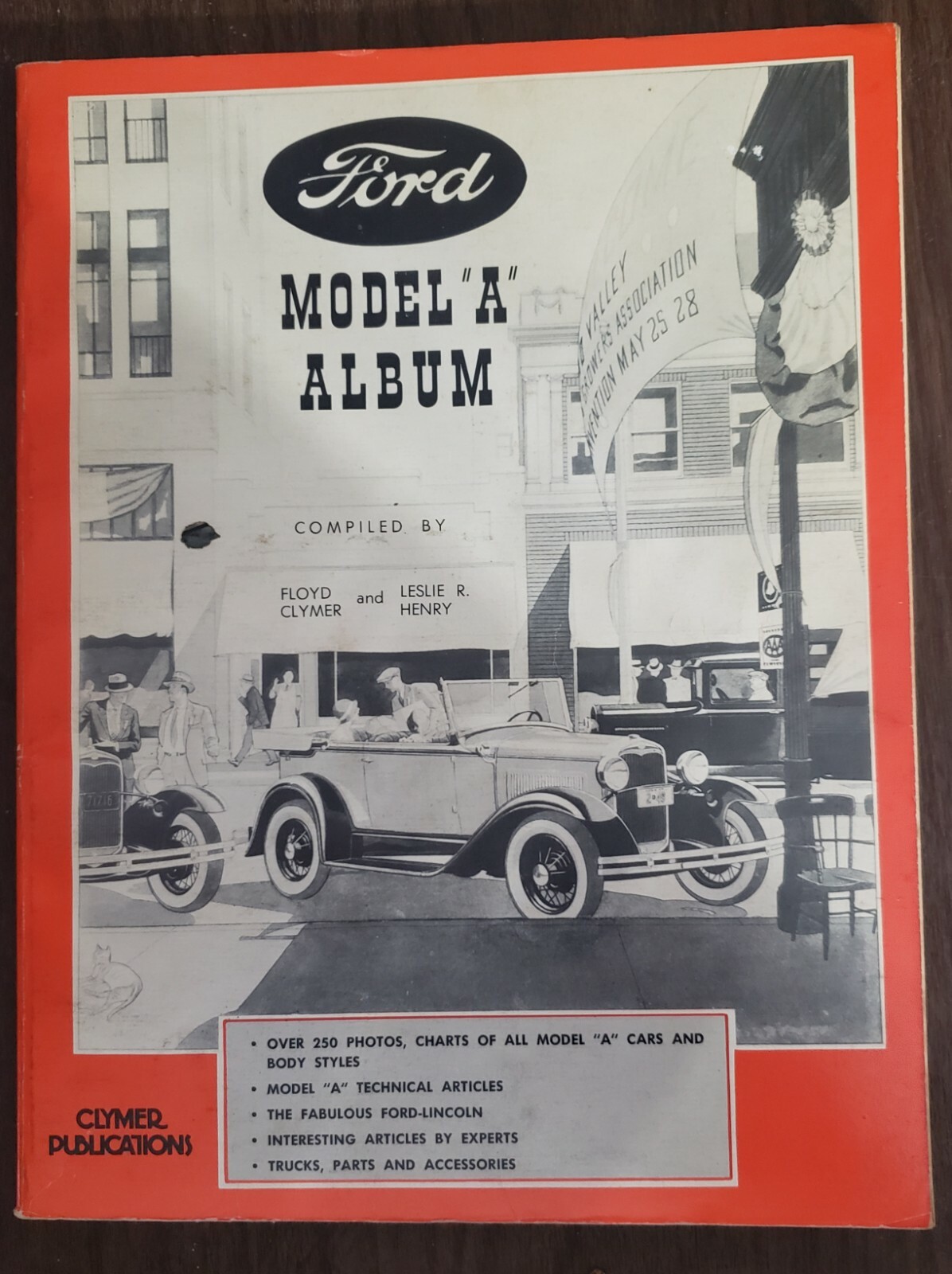 Ford Model “A” Album Compiled by Floyd Clymer & Leslie E. Henry,1976