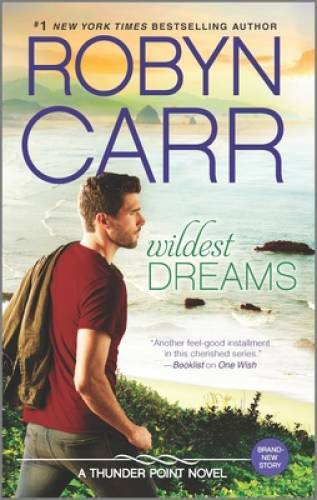 Wildest Dreams (Thunder Point) – Paperback By Carr, Robyn – GOOD