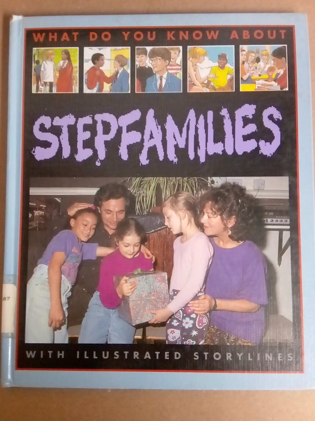 What Do You Know About… Ser.: Stepfamilies by Steve Myers and Pete Sanders…