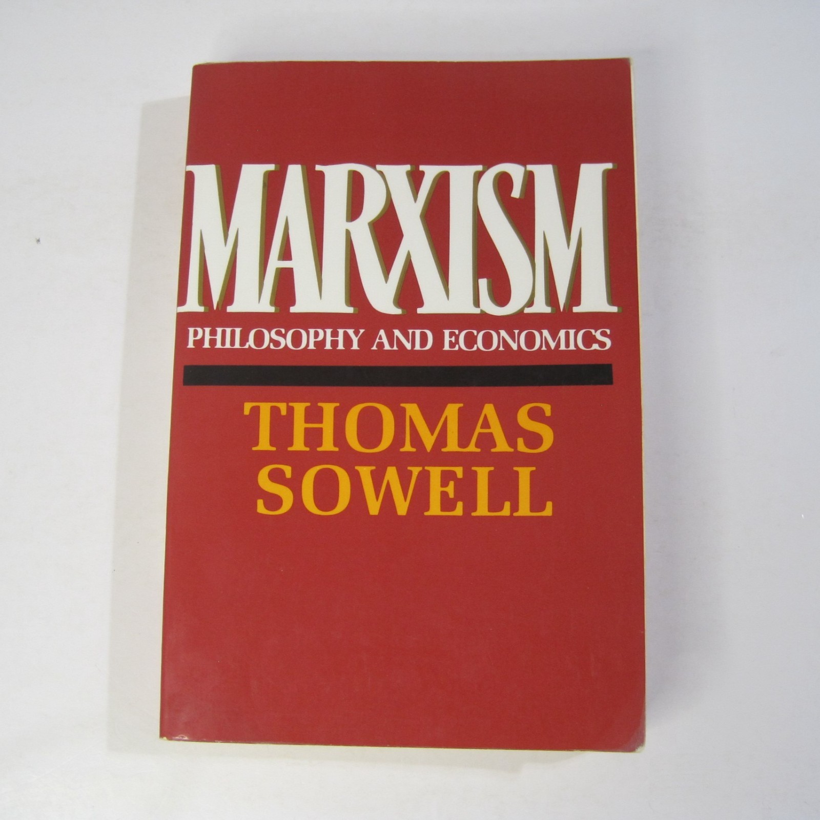 Marxism: Philosophy and Economics by Thomas Sewell PB 1986 Quill William Morrow