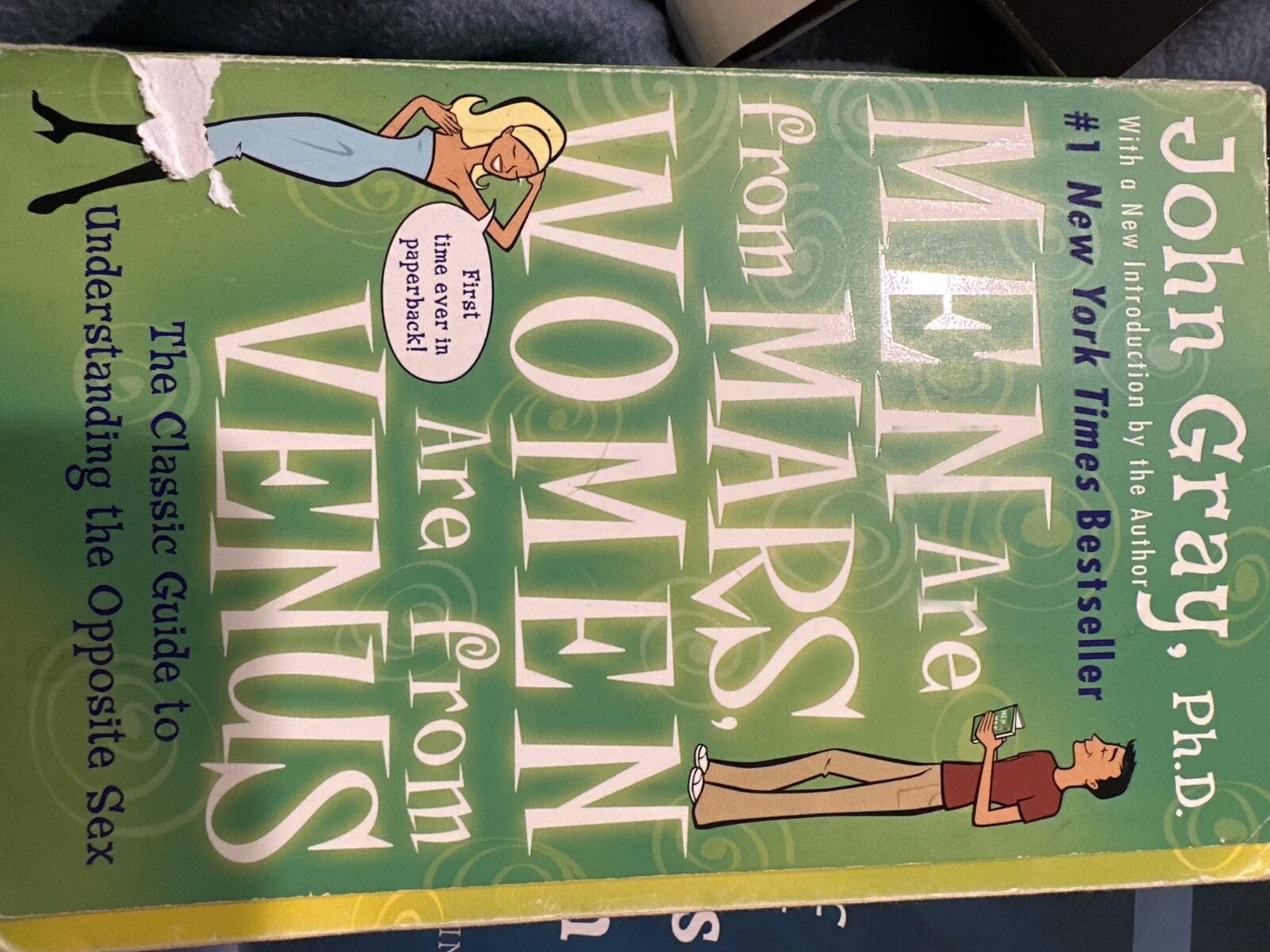Men Are from Mars, Women Are from Venus : The Classic Guide to Understanding the