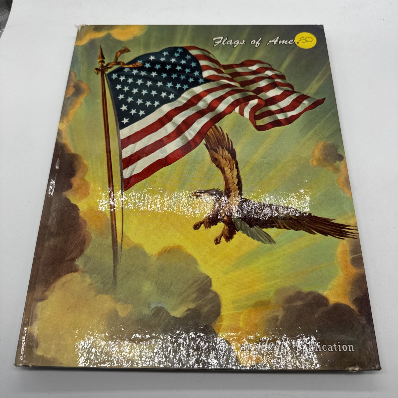 Flags of America an Ideals Publication , 1961