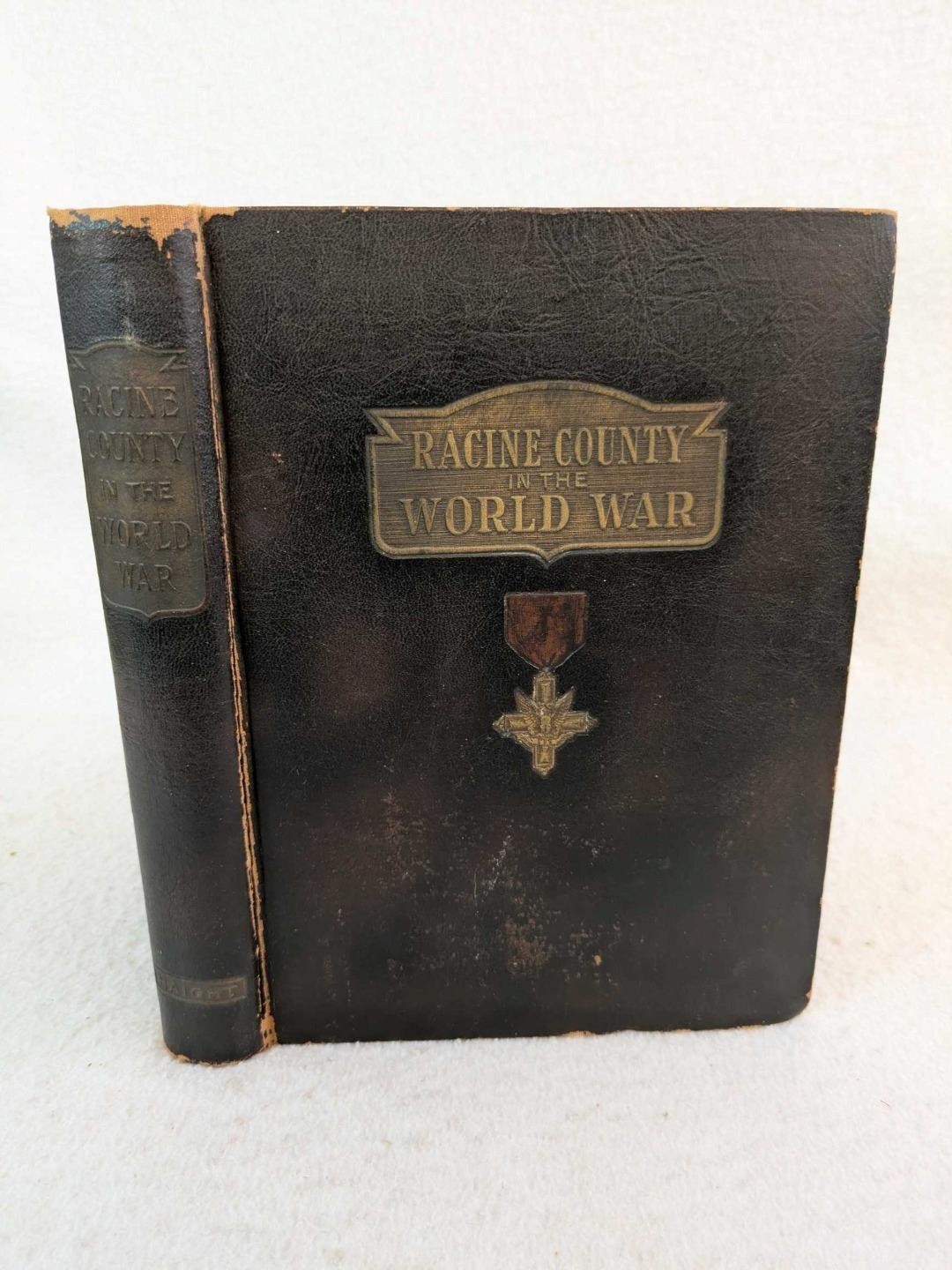 Walter L. Haight RACINE COUNTY IN THE WORLD WAR 1920 World War I