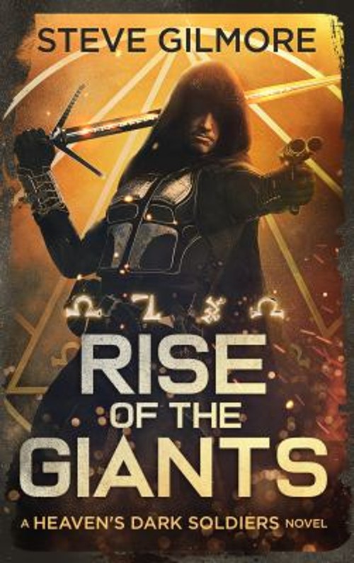 Rise of the Giants : An Urban Fantasy Adventure Paperback Steve G
