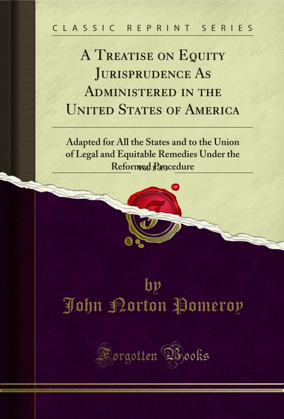 A Treatise on Equity Jurisprudence, As Administered in the United States of