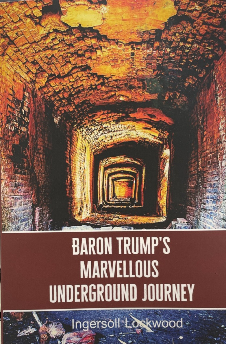 Baron Trump’s Marvellous Underground Journey By Ingersoll Lockwood PB NEW