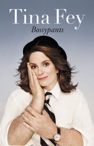 Tina Fey: Bossypants – Hardcover By Fey, Tina – GOOD