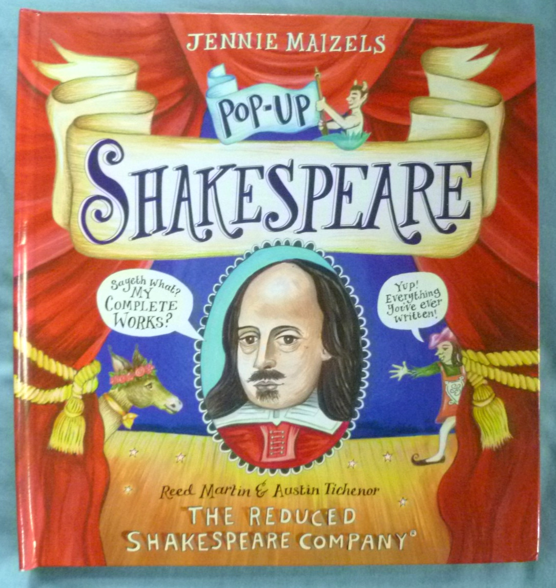 SHAKESPEARE POP-UP BOOK ©2017 HC 1st EDITION, 7-10 YRS, MARTIN/TICHENOR/MAIZELS