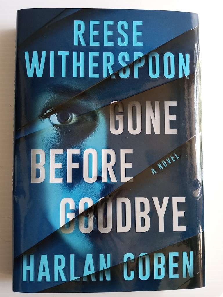 Gone Before Goodbye by Reese Witherspoon and Harlan Coben (2025, Hardcover)