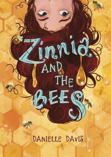 Zinnia and the Bees (Capstone Young Readers) – Hardcover – GOOD